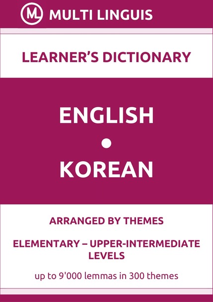 English-Korean (Theme-Arranged Learners Dictionary, Levels A1-B2) - Please scroll the page down!